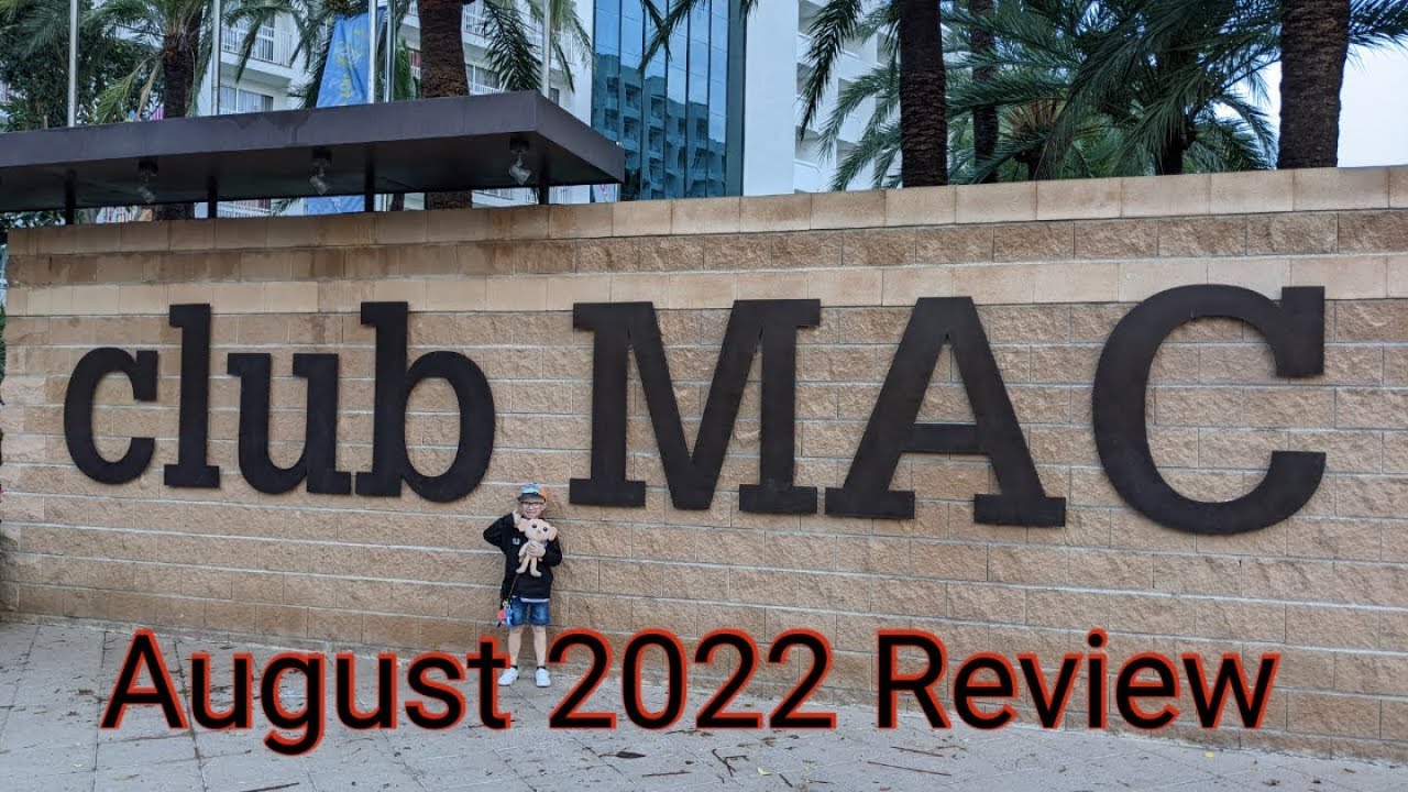 Обзор Club Mac Alcudia за август 2022 г. #clubmac #Alcudia #семейныйотдых