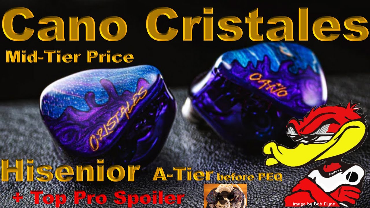 Hisenior Cano Cristales IEM Review and Tuning. Plus comparison with Top Pro and a bonus spoiler
