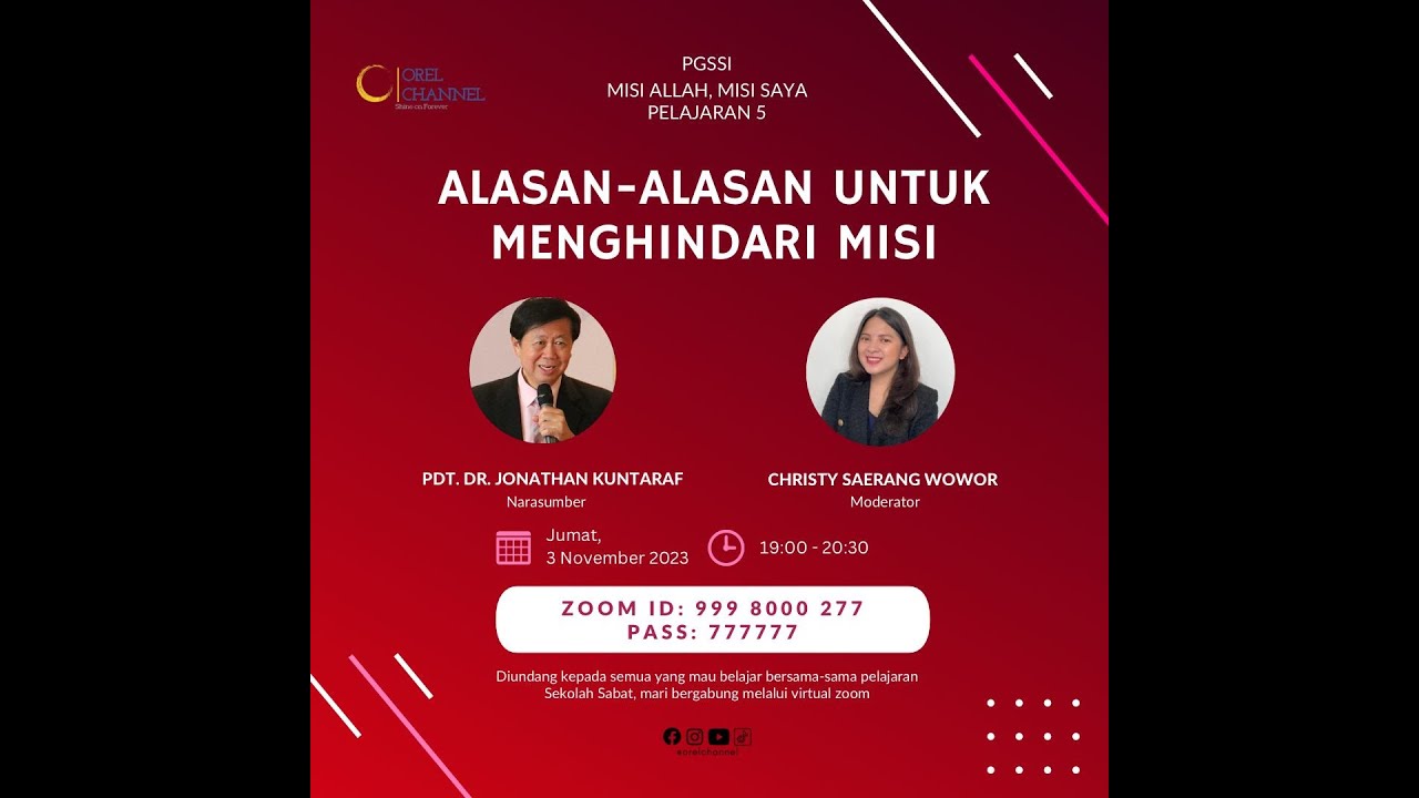 PGSSI 3 11 23 | ALASAN-ALASAN UNTUK MENGHINDARI MISI | Pdt. DR. Jonathan Kuntaraf