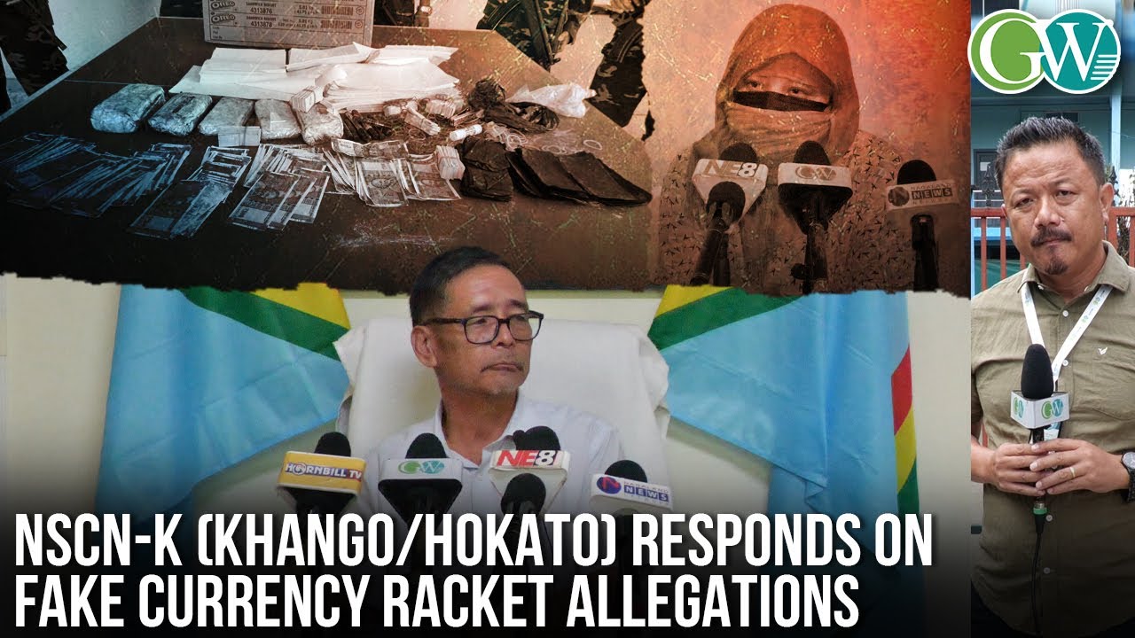 FAKE CURRENCY RACKET: NSCN-K (KHANGO/HOKATO) DENIES ALLEGATIONS; TERMS ACCUSED STATEMENT AS ‘LIES