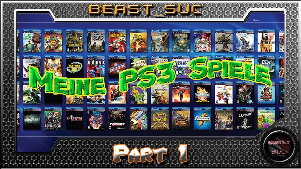 Meine PS3 Spielesammlung 🎮 (Part 1)