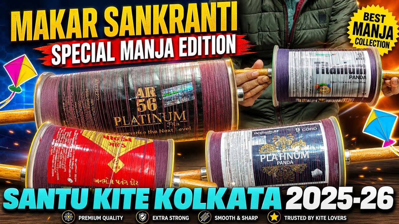 Santu Kite Kolkata Premium Manja | 2025–26 Patang Manja Special Edition