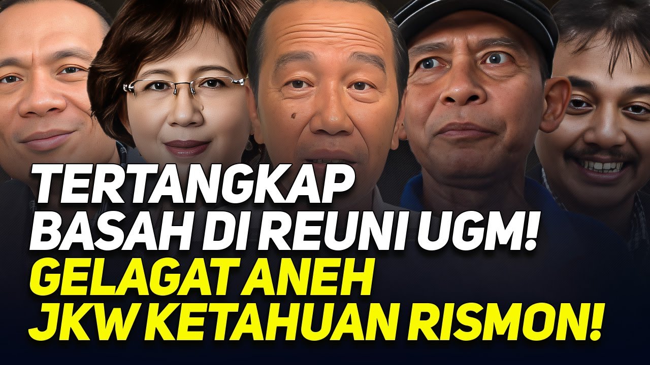 TERTANGKAP BASAH DI REUNI UGM! GELAGAT ANEH JKW KETAHUAN RISMON!
