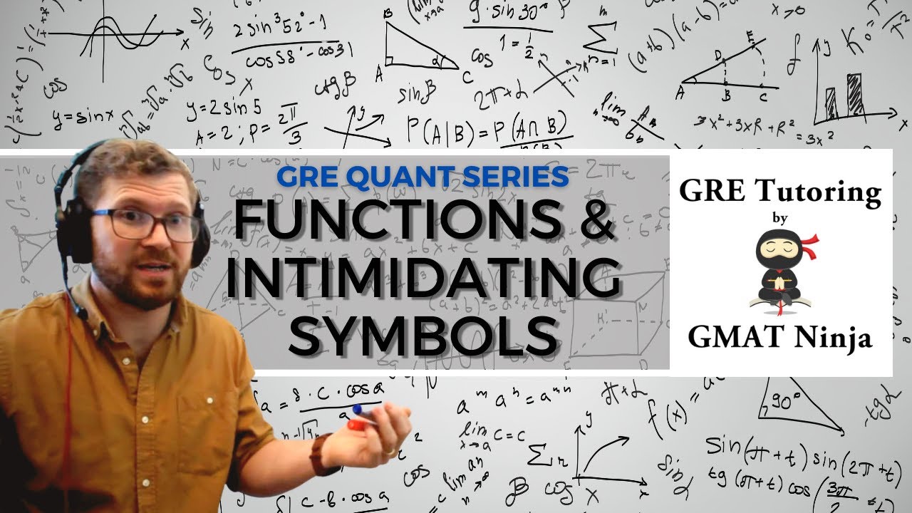 GRE Quant Ep 15: Functions & Intimidating Symbols