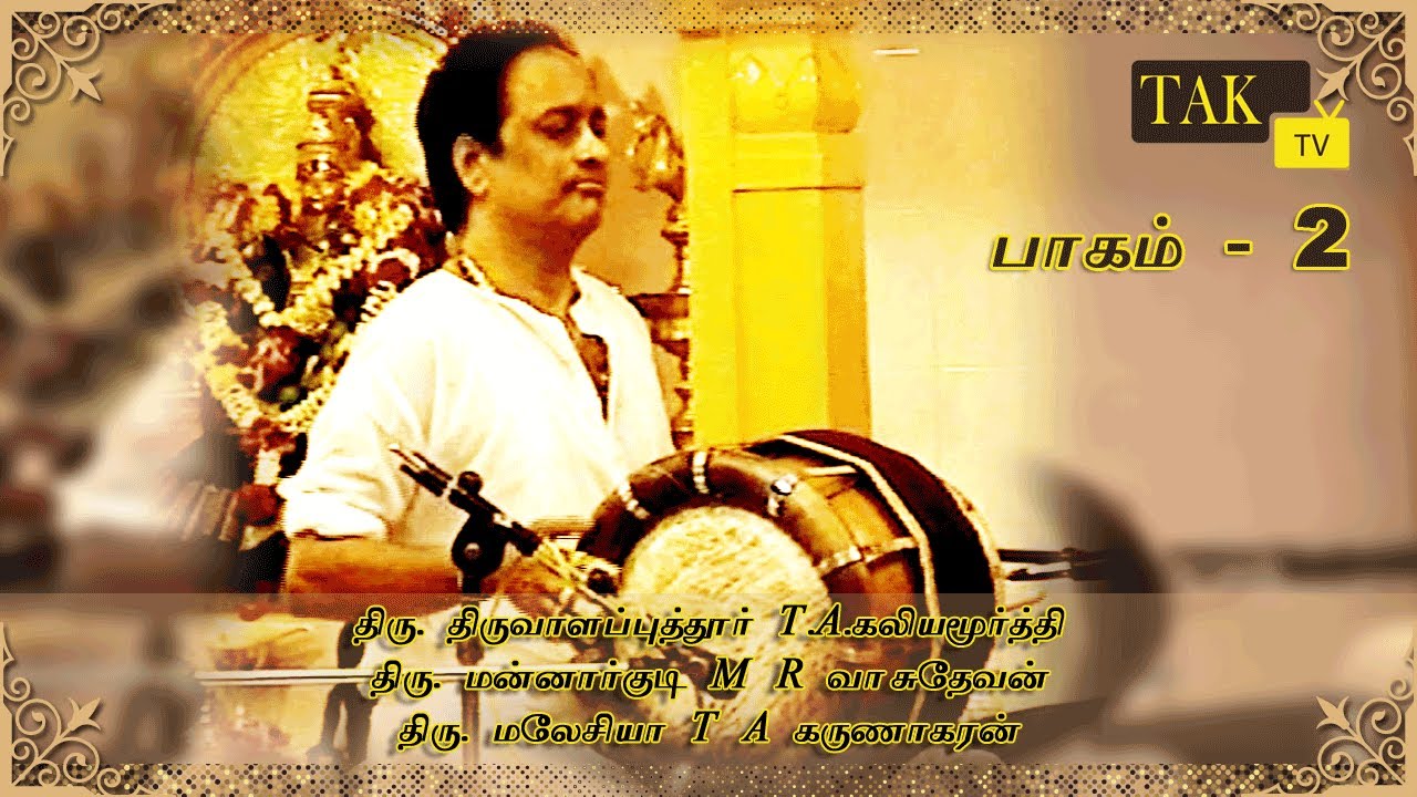 Malaysia Thavil Thaniavarthanam - Part2