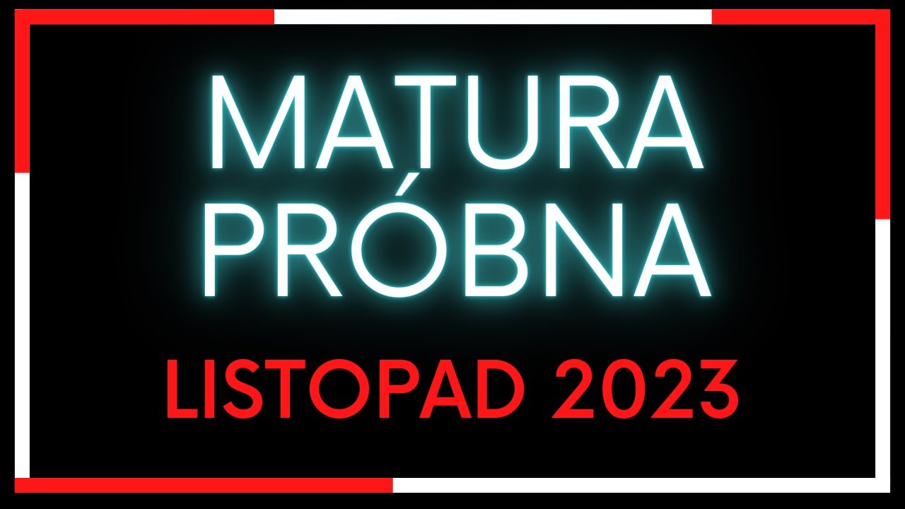 Matura próbna listopad 2023 formuła 2023 cały arkusz - rozwiązania