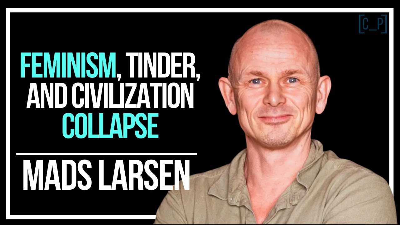 Mads Larsen: Inside the Dating Crisis, and Demographic Doom