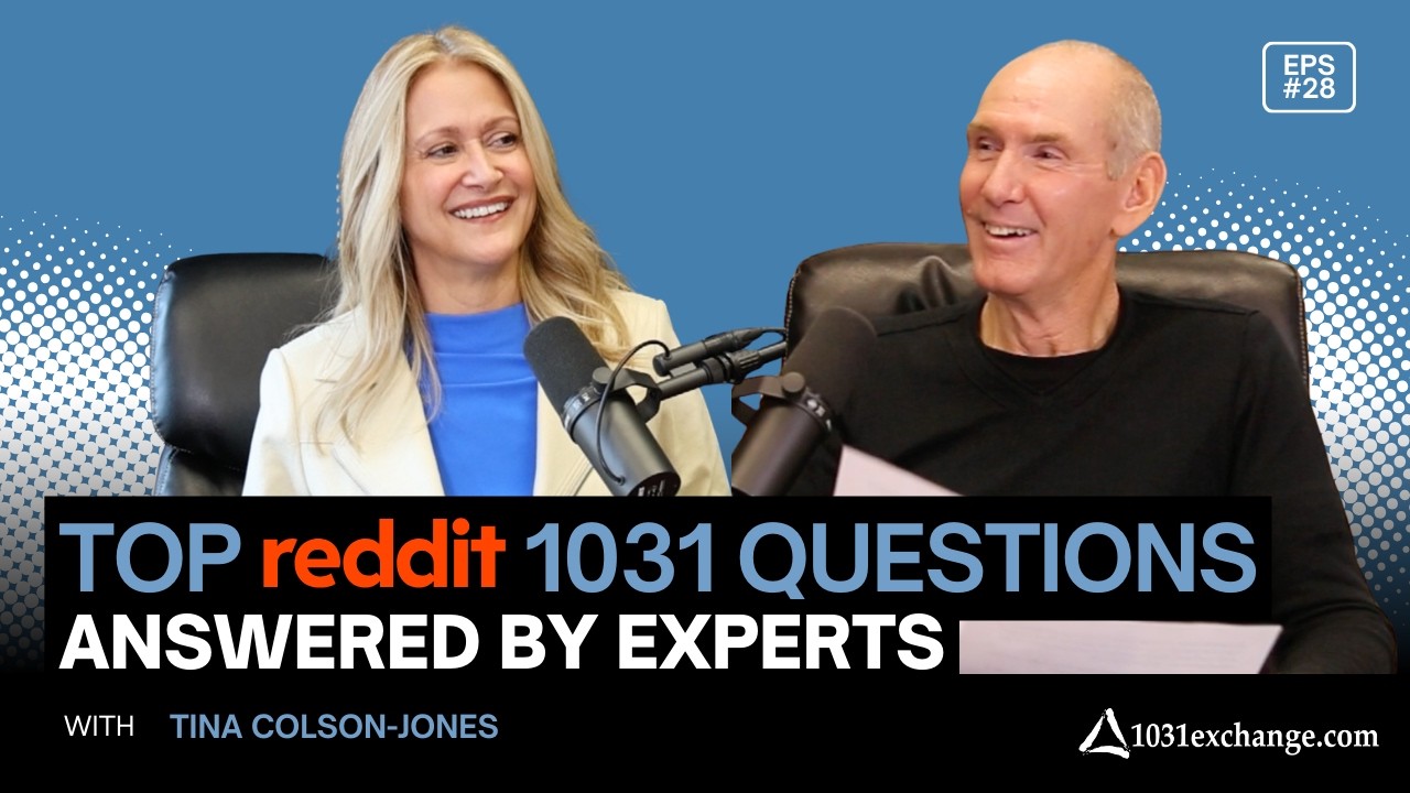 Top Reddit 1031 Exchange Questions (Answered by Experts)