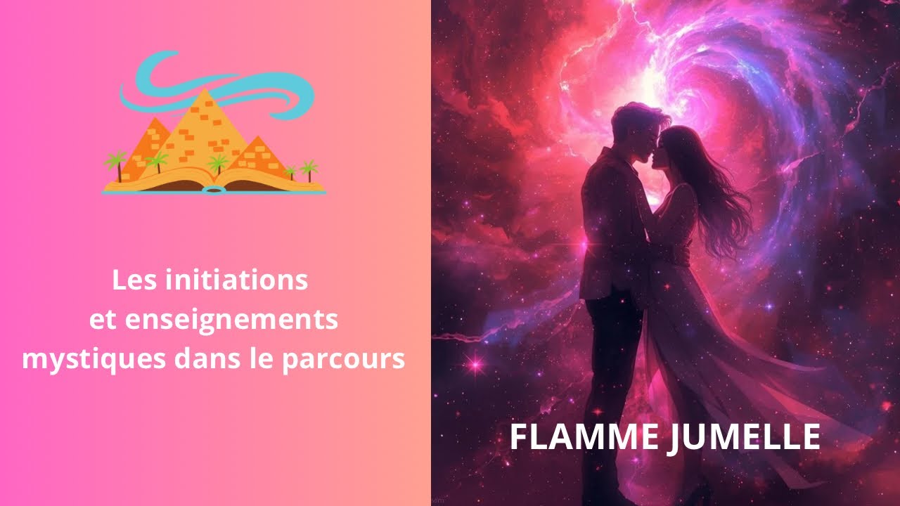 Soyez à l'écoute de vos initiations mystiques dans le parcours FJ.