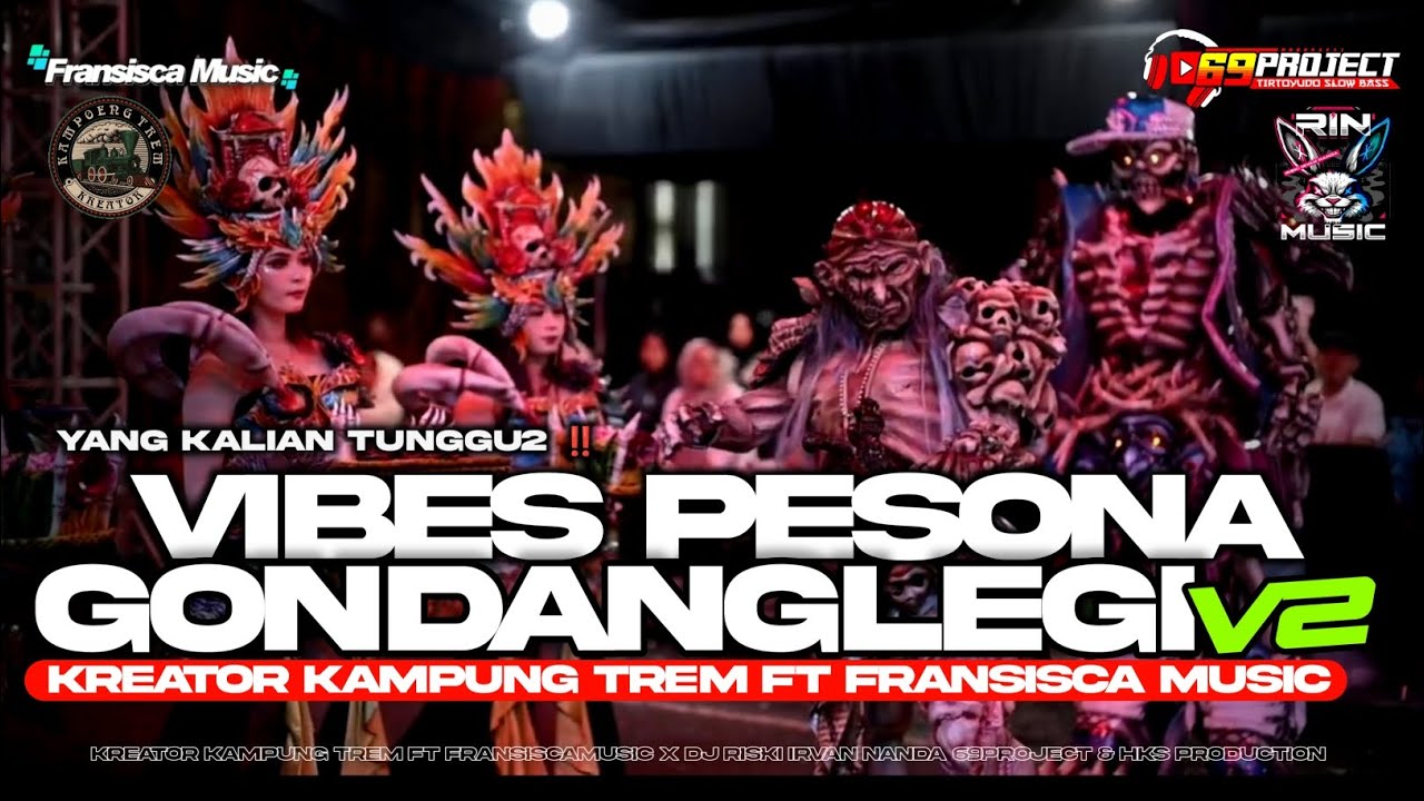 YANG KALIAN TUNGGU2‼️ VIBES PESONA GONDANGLEGI V2 •DJ RISKI IRVANNANDA FRANSISCAMUSIC FT KAMPUNGTREM