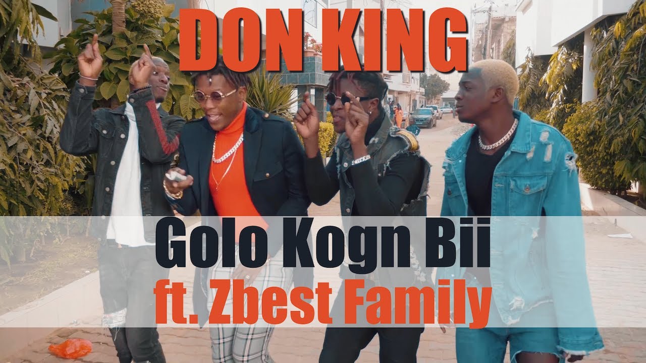 DON KING - Golo Kogn Bii ft. Zbest Family (Clip Officiel)