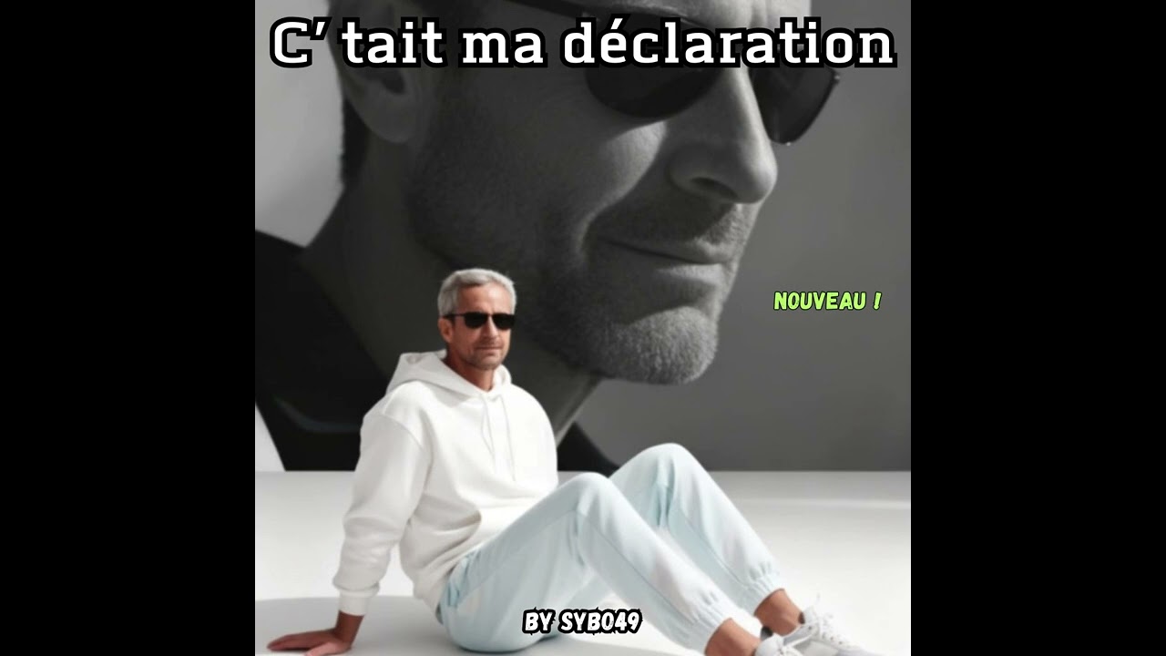 C tait ma déclaration (SYBO49) #love #music (clip officiel)