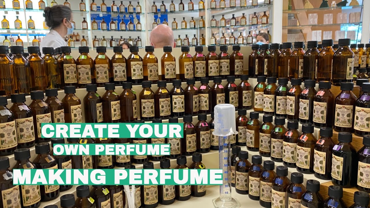 Perfume Creation Workshop in Grasse France 2021
