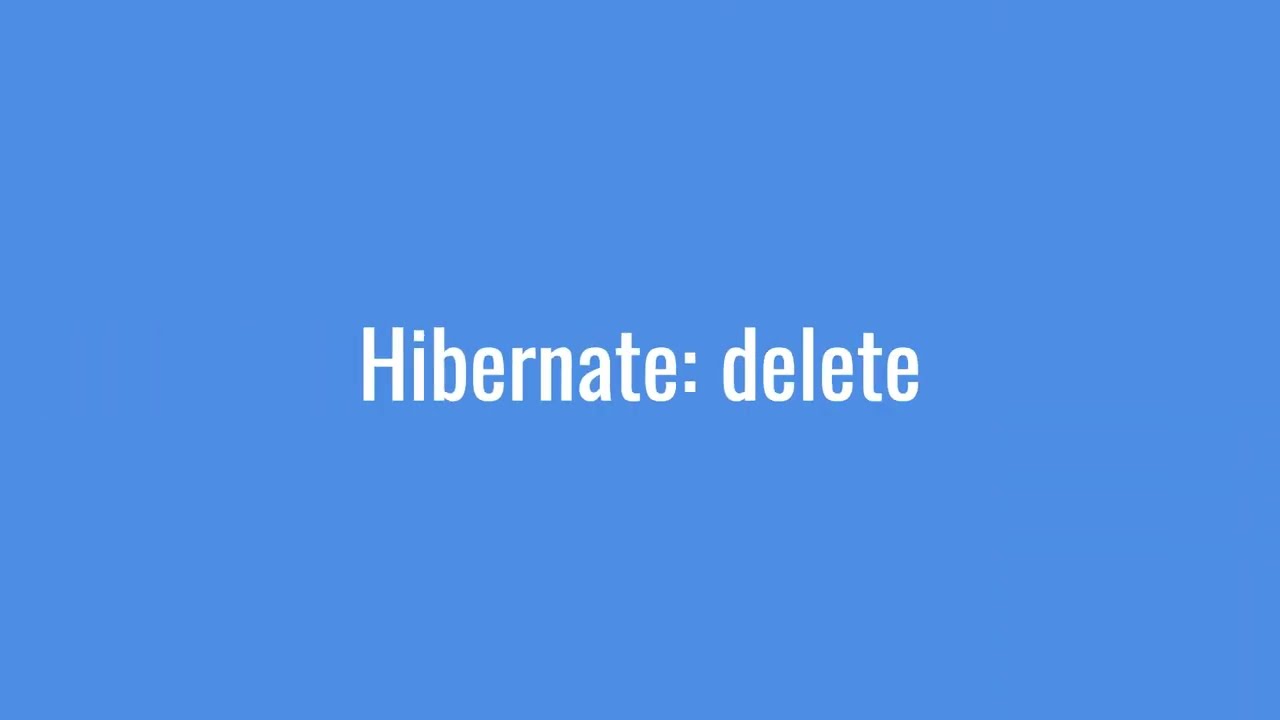 Hibernate: delete