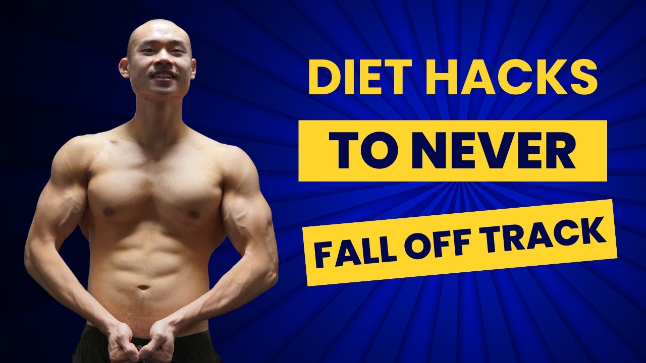 DIET HACKS TO NEVER FALL OFF TRACK