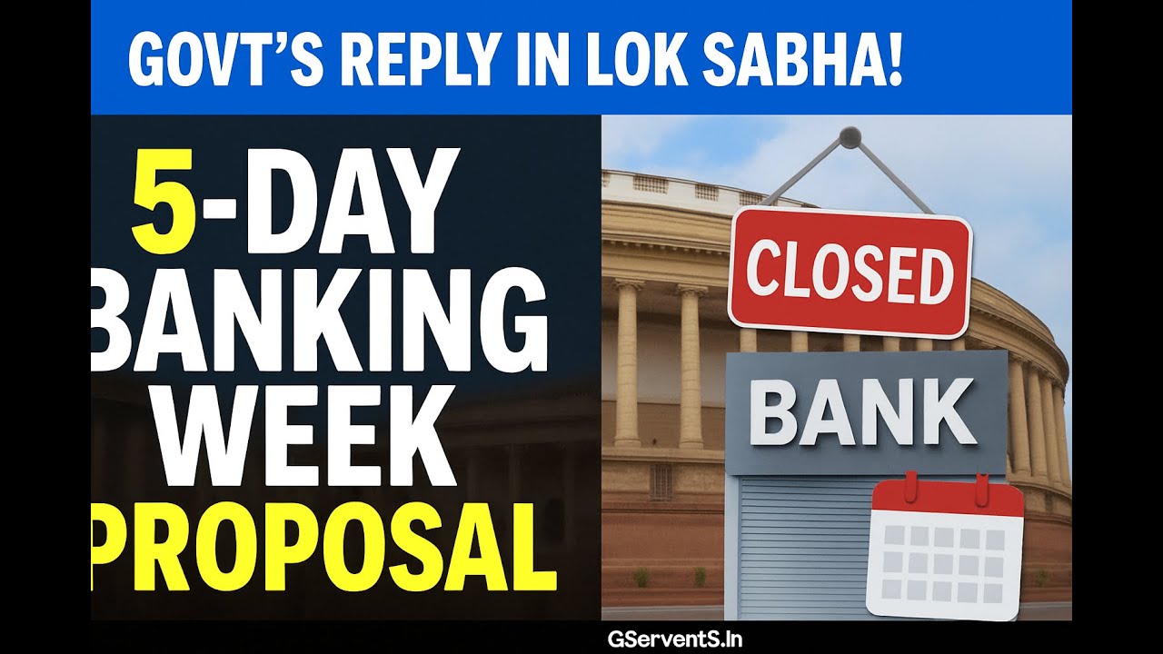 5-Day Banking Week Proposal Under Consideration | Govt’s Reply in Lok Sabha | Banking News 2025