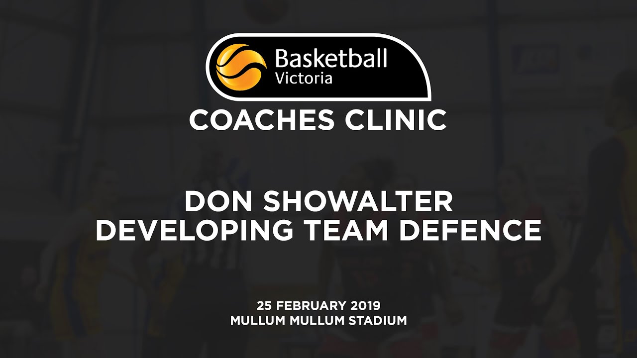 Don Showalter Coaching Clinic | Developing Team Defence