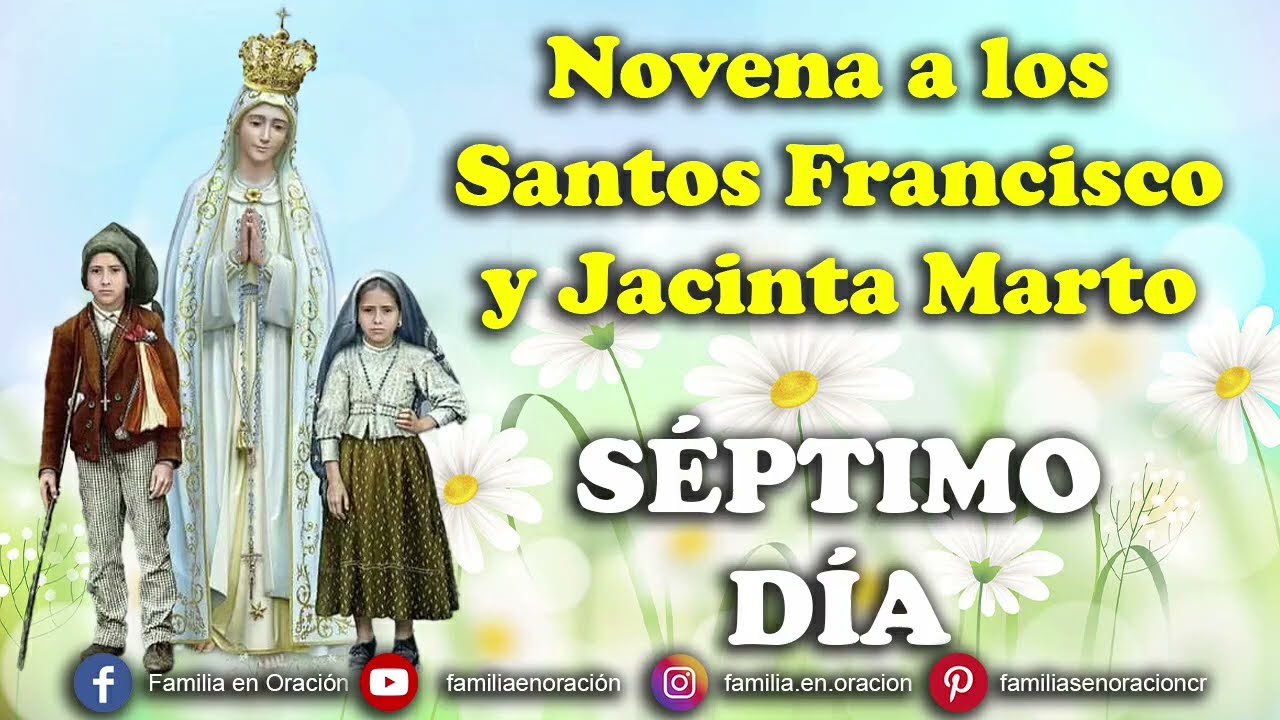Novena a los Santos Francisco y Jacinta Día 7 🙏 17 de Febrero 2026