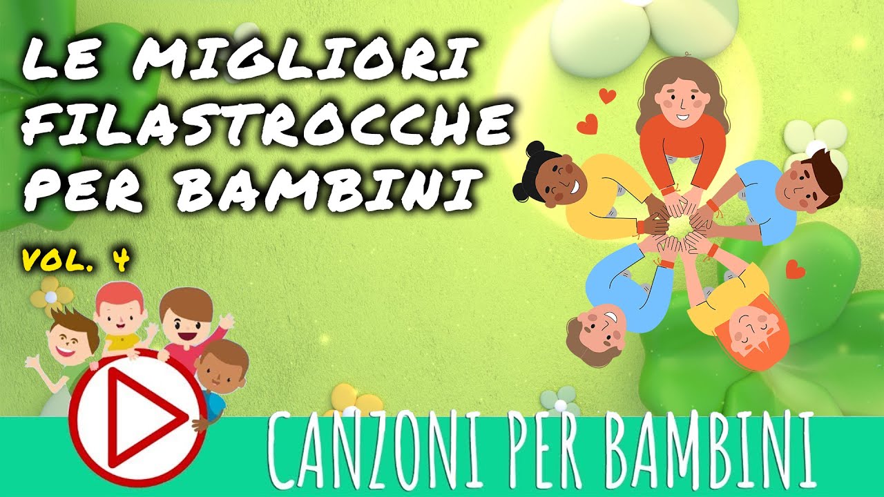 LE MIGLIORI FILASTROCCHE PER BAMBINI, Vol. 4