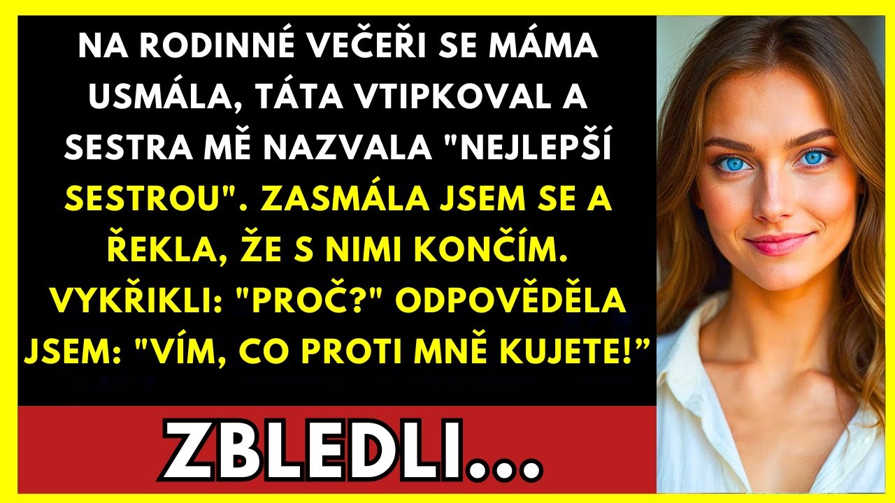 Na Rodinné Večeři Řekla Jsem Dost. Křičeli Proč? Já: „Vím To…