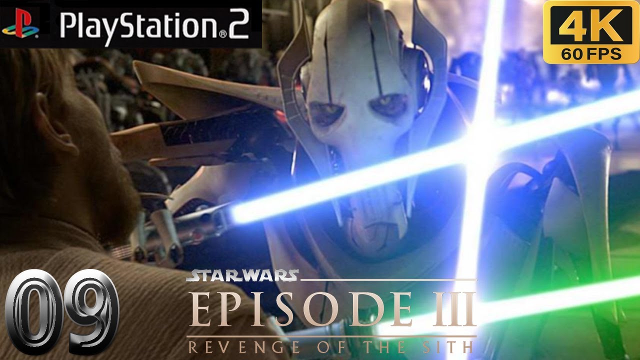 PS2 STAR WARS EPISODE III: REVENGE OF THE SITH - WALKTHROUGH 9 SHOWDOWN WITH GRIEVOUS (4K 60FPS)