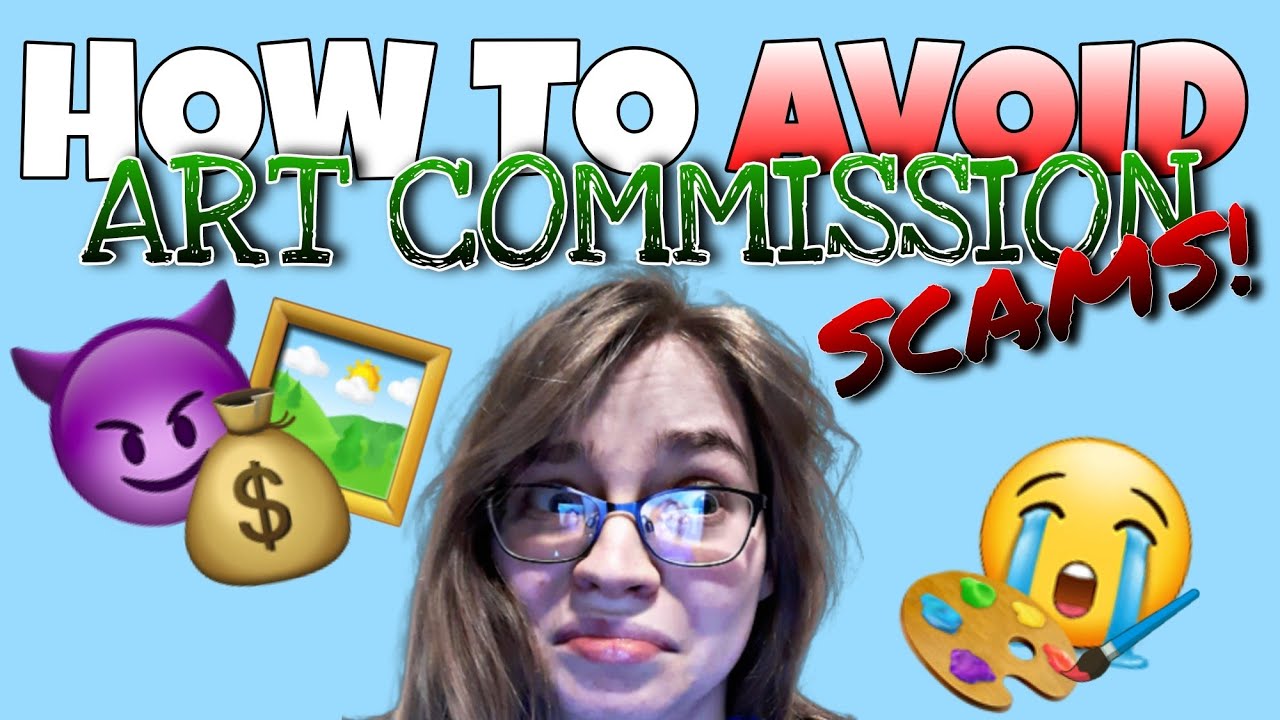How to AVOID Art Commission SCAMS!