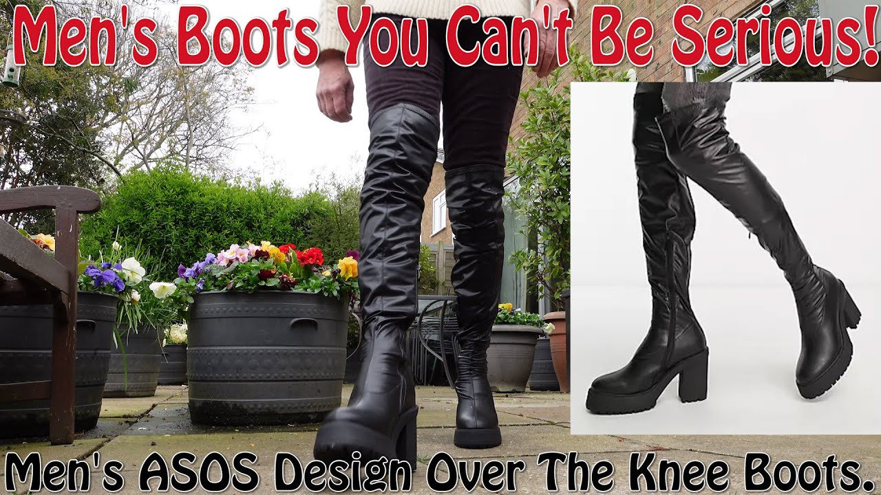 Men's ASOS Design Over The Knee Boots!