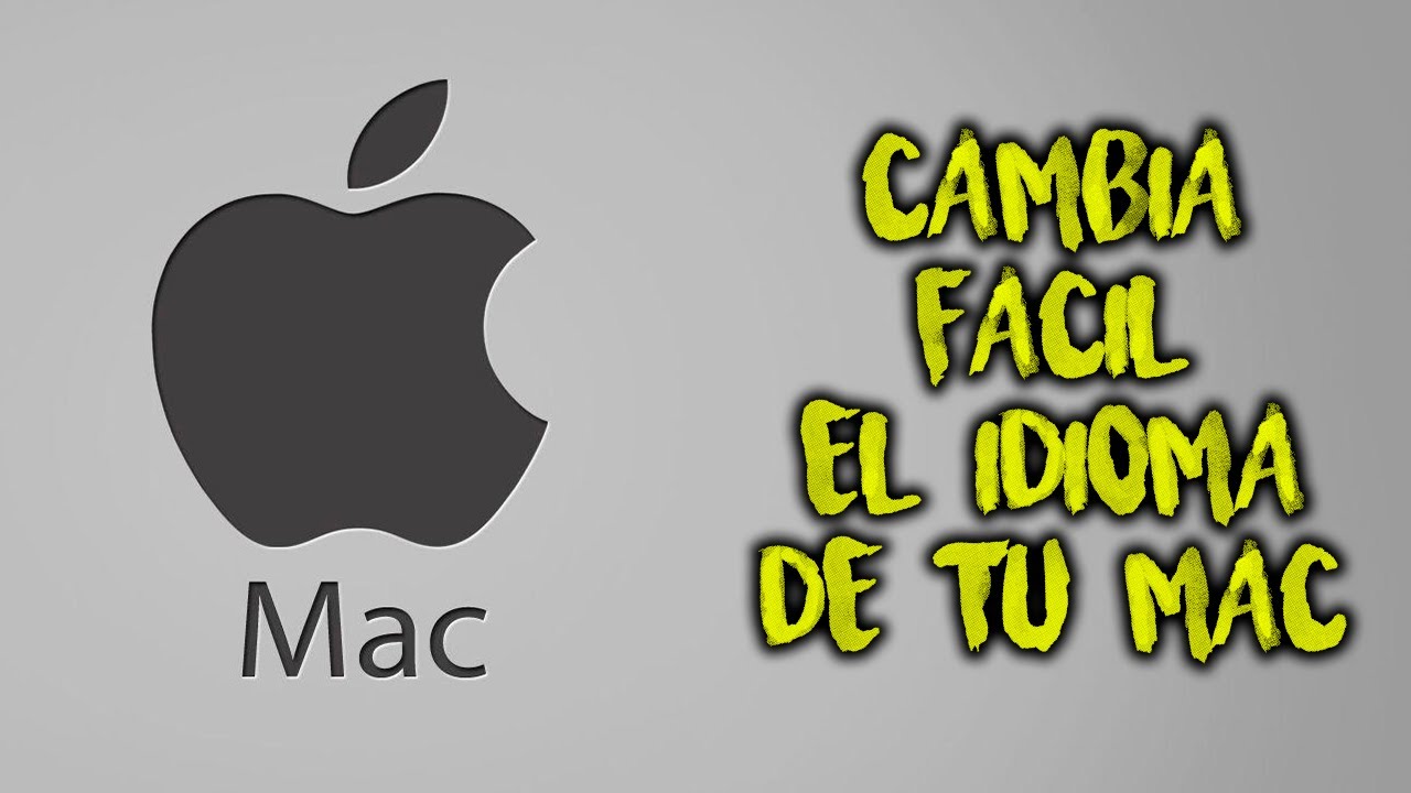  C&oacute;mo cambiar el idioma del MAC - Tutorial en Espa&ntilde;ol