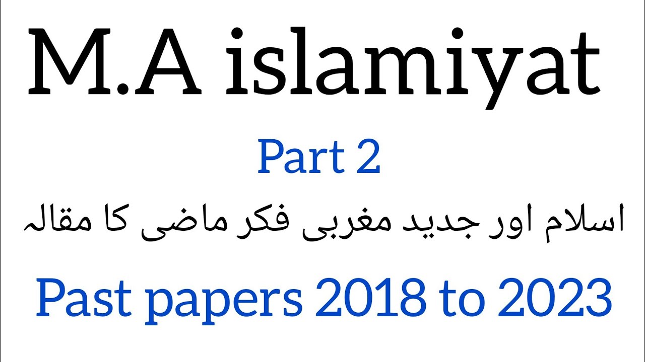 M.A Islamic study part 2 Islam and modern western thought past paper