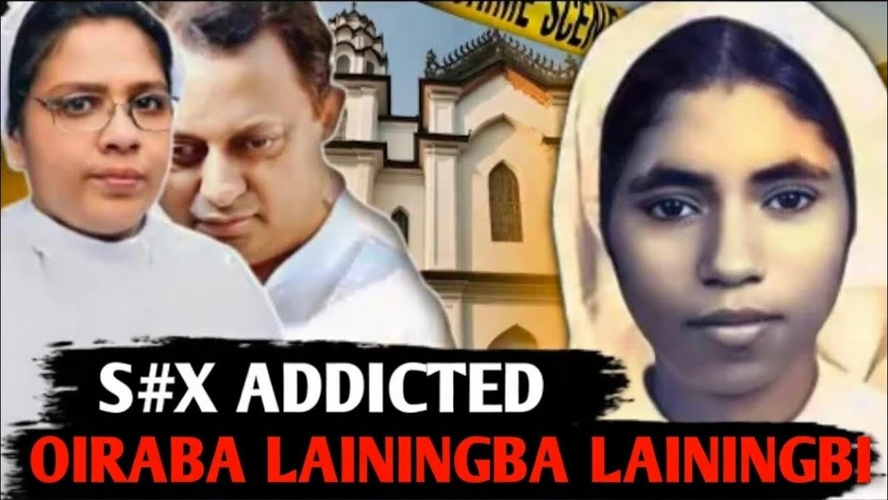 S#X Addicted Oiraba Lainingba Amadi Lainingbi Anina Chathakhiba Tukatchaningai Oiraba Crime