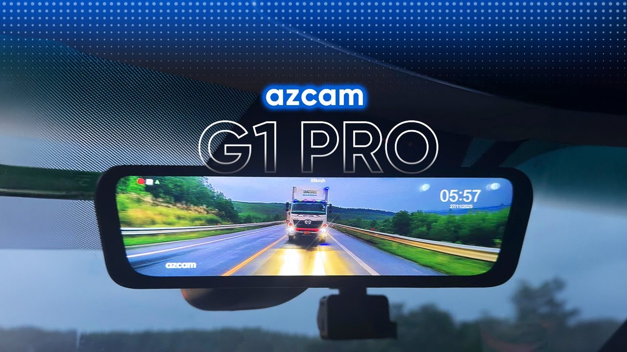 Đ&aacute;nh Gi&aacute; Chi Tiết Gương Điện Tử Azcam G1 Pro