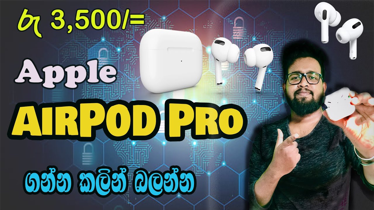 Apple AirPods Pro Unboxing & Review | AirPods Pro Tips | Apple Airpods Pro High Copy In SInhala |