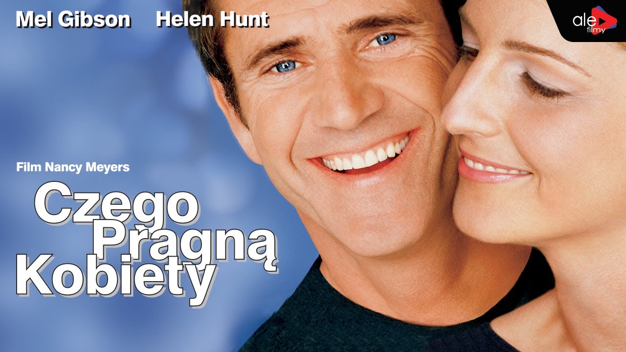 CZEGO PRAGNĄ KOBIETY | Mel Gibson, Helen Hunt | komedia romantyczna | cały film | lektor po polsku