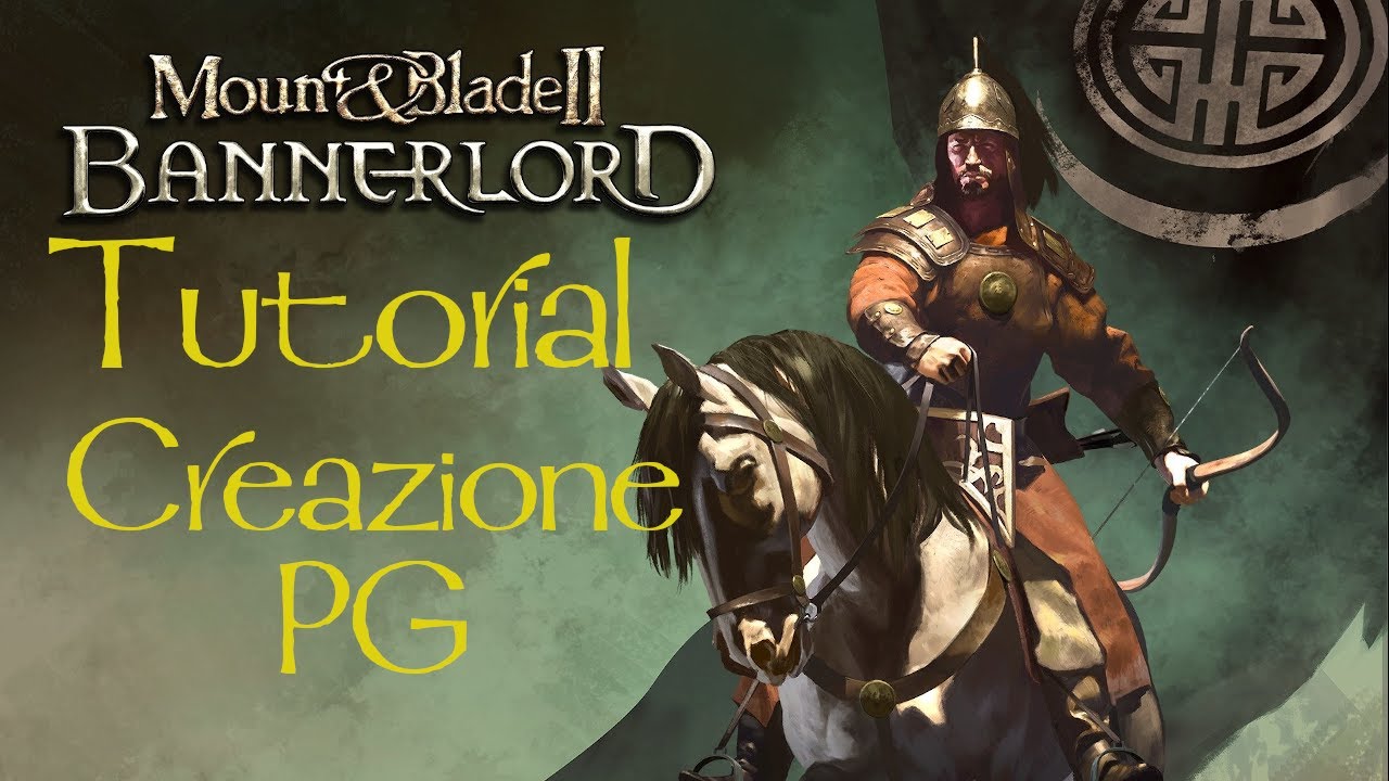 Bannerlord tutorial creazione personaggio