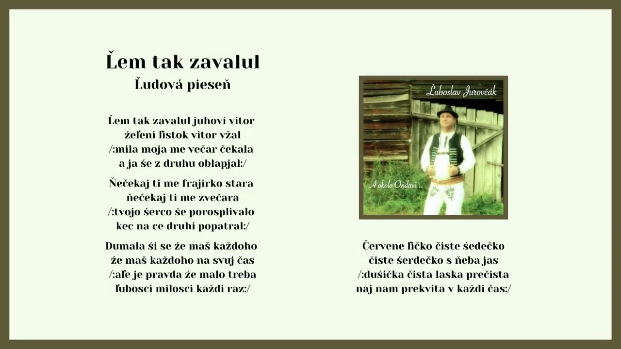 ĽUBOSLAV JUROVČAK   Muzikanci Raslavicke, Ľem tak zavanul, Ej kebi mi, ľudové, VIDEOROHAL