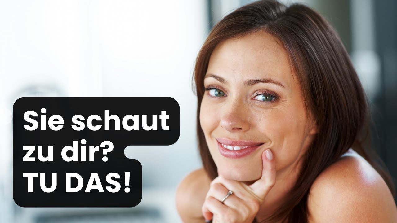 Reagiere so, wenn eine Frau dich anschaut