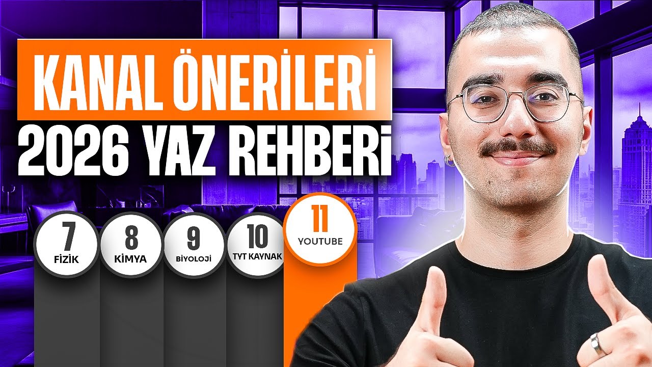 YKS YouTube Kanal &Ouml;nerileri  | 2026 Yaz Rehberi #11