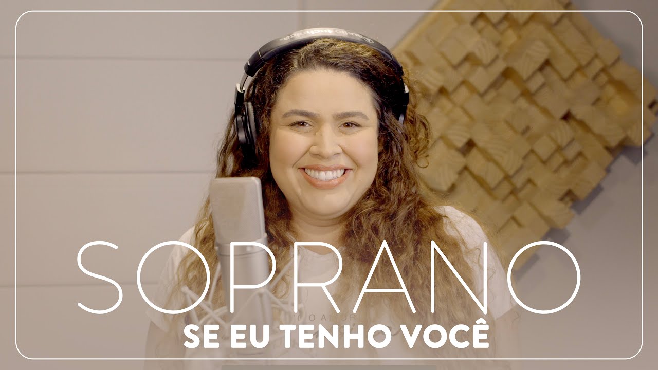 Kit de Voz - Se eu tenho você - Soprano