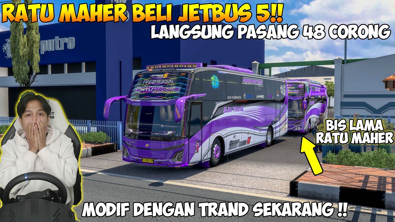 RATU MAHER AKHIRNYA BELI JETBUS 5 !! GOKIL LANGSUNG PASANG 48 CORONG