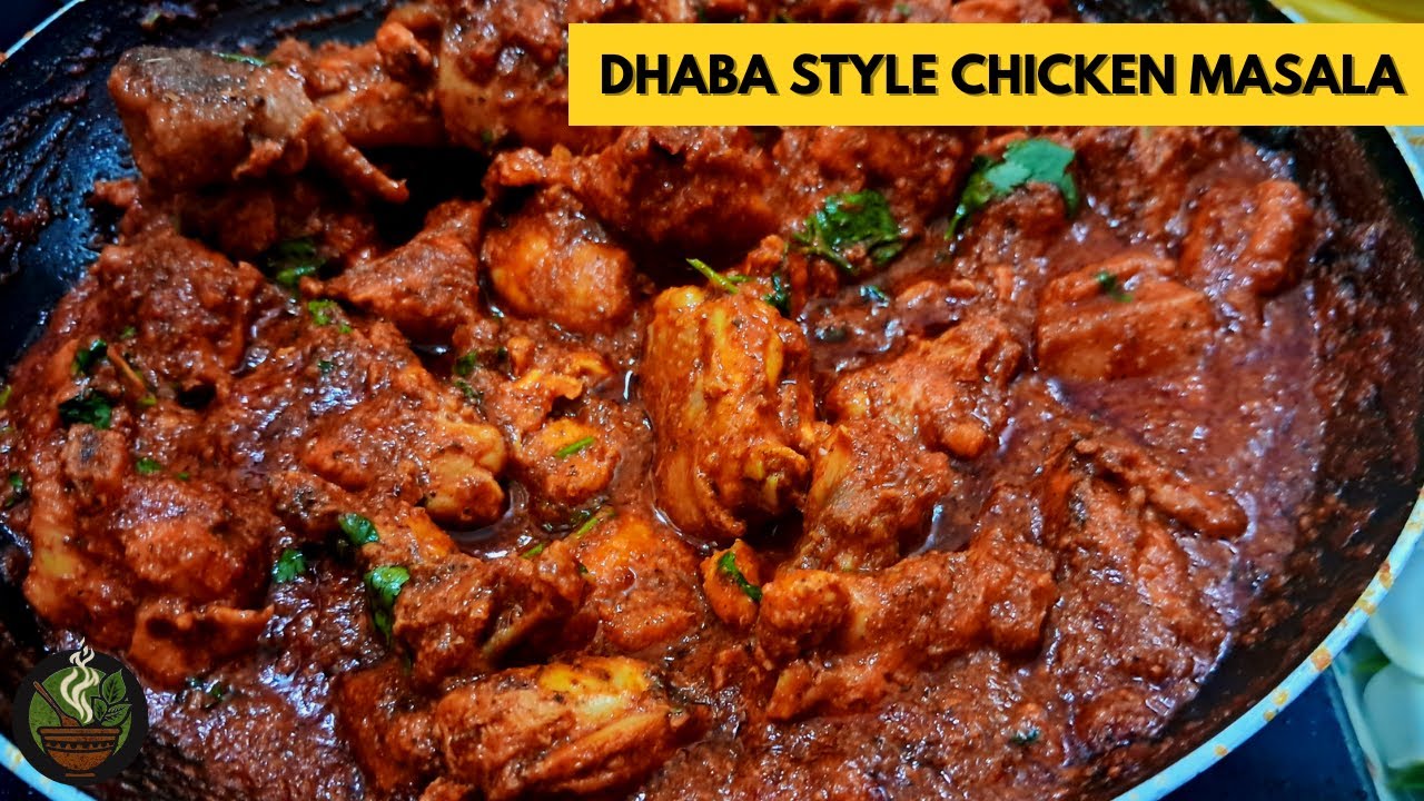 Dhaba Style Chicken Masala | Spicy Hotel Style Chicken Curry