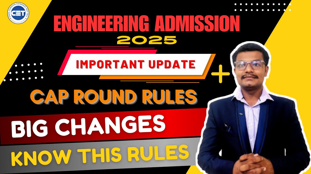 Big Changes in MHT CET Cap Round Rules 2025 | New Rules for Seat Allotment, Freeze #mhtcet2025