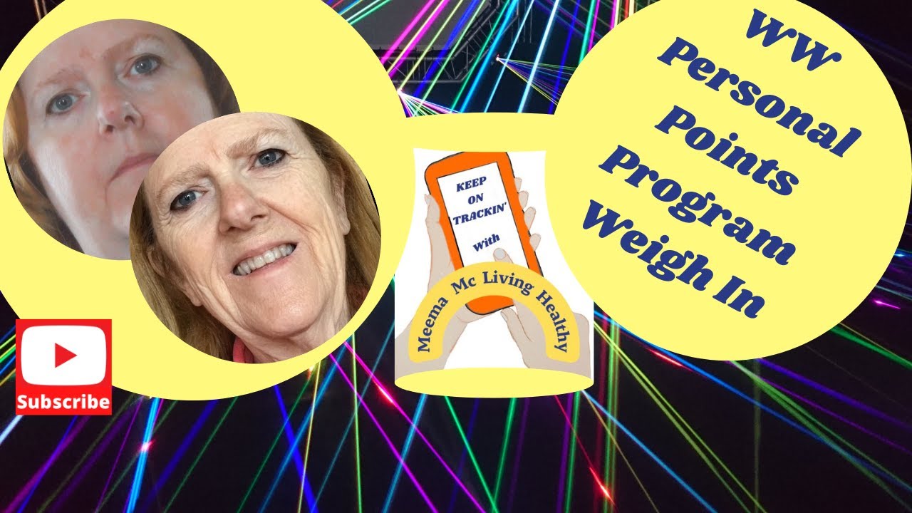 WW Personal Points Program Weigh In