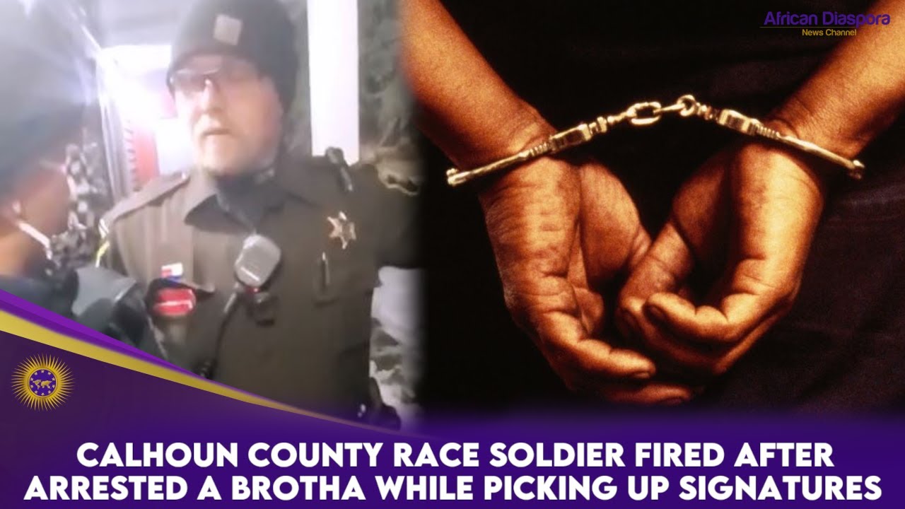 Calhoun County Race Soldier Fired After Arrested A Brotha While Picking Up Signatures