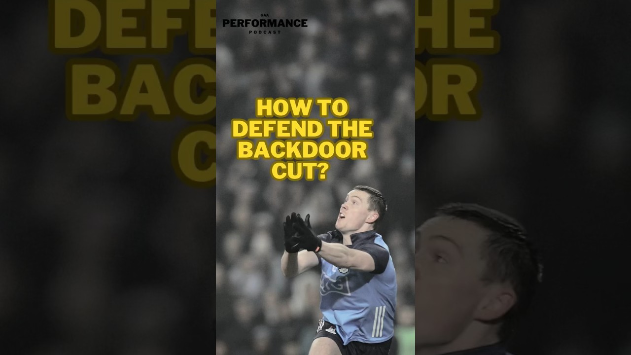 HOW TO DEFEND THE BACKDOOR CUT? #GAA #DUBLINGAA #KILDAREGAA