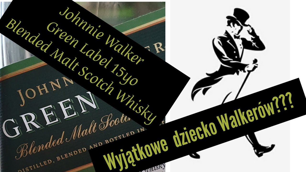 #7 Johnnie Walker Green Label 15 yo - Wyjątkowe Dziecko Walkerów???