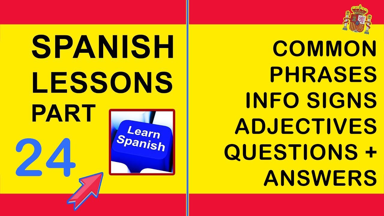 Spanish lessons / tutorials compilation: How to say things in Spanish part 24. Learn Spanish.