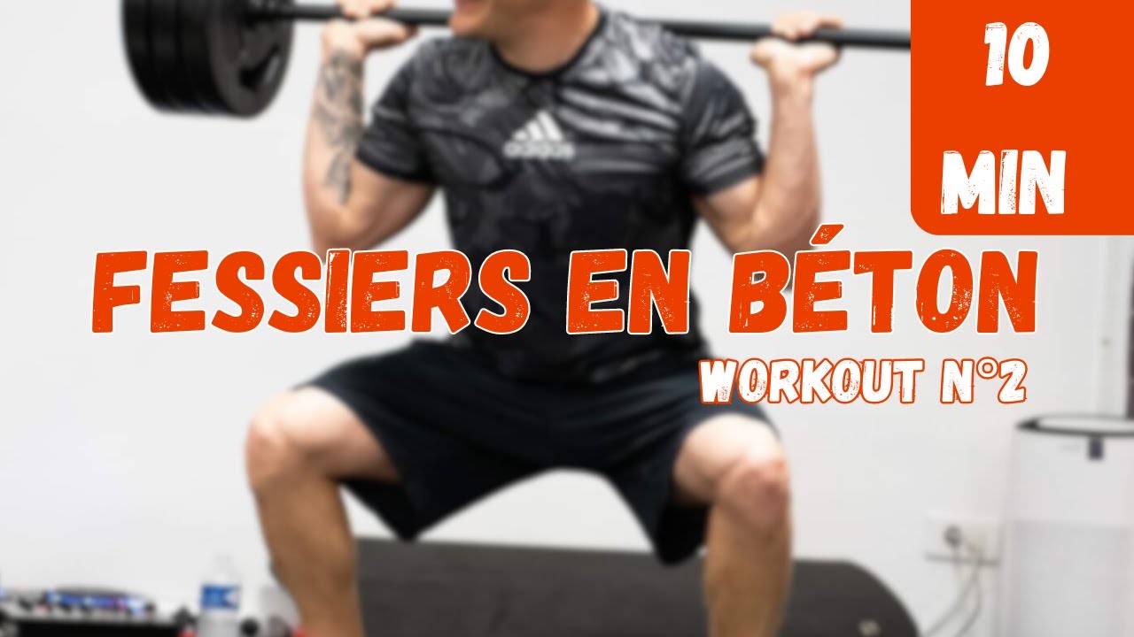 Objectif Fessiers en béton - 10 min Workout n°2