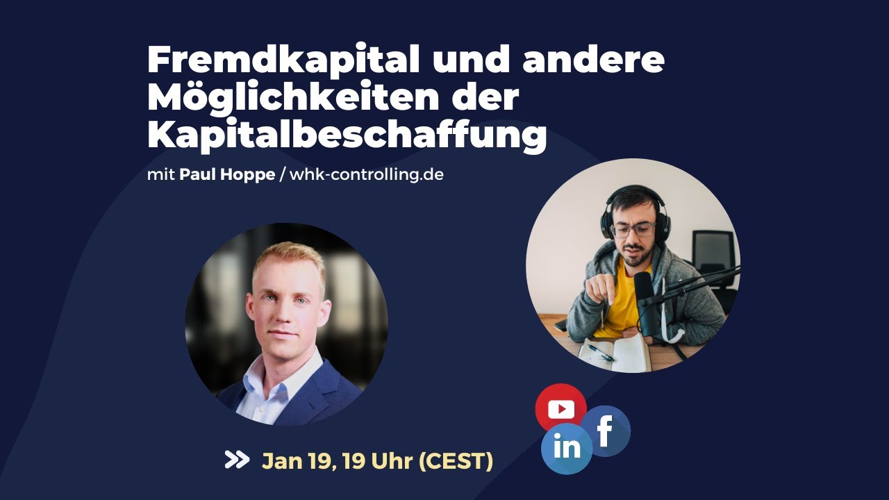 Fremdkapital und andere Möglichkeiten der Kapitalbeschaffung mit Paul Hoppe