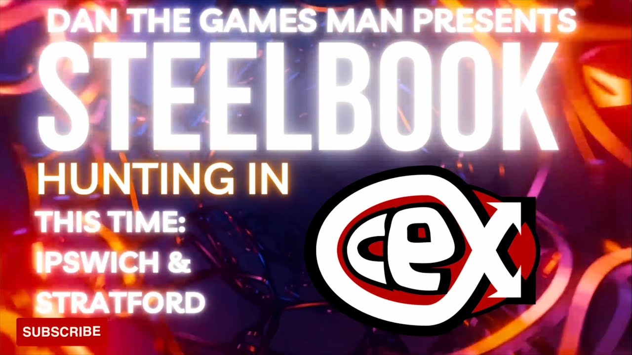 Steel-Book Hunting in CEX: Episode Eleven- Ipswich and Stratford
