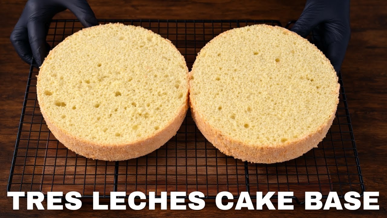 Tres Leches Cake Base | Soft, Airy Sponge That Soaks Perfectly